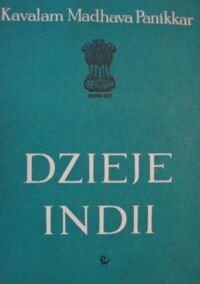 Miniatura okładki Panikkar K. M. Dzieje Indii.