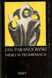 Miniatura okładki Parandowski Jan Niebo w płomieniach.