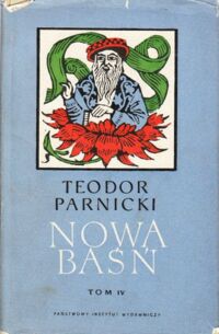 Miniatura okładki Parnicki Teodor Nowa baśń. Cz. IV. Gliniane dzbany.