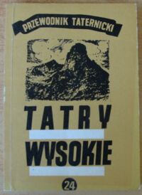 Miniatura okładki Paryski Witold H. Tatry Wysokie. Przewodnik taternicki. Część XXIV. Czerwona Turnia - Przełęcz pod Kopą.