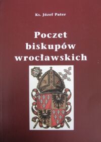 Miniatura okładki Pater Józef, ks. Poczet biskupów wrocławskich. 