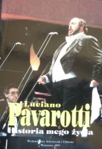 Miniatura okładki Pavarotti Luciano Historia mego życia.