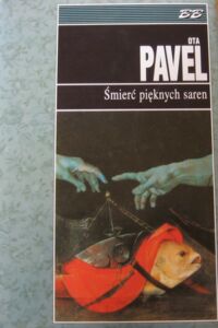 Miniatura okładki Pavel Ota Śmierć pięknych saren. /Biblioteka Bestsellerów/