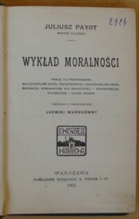 Zdjęcie nr 2 okładki Payot Juliusz Wykład moralności.