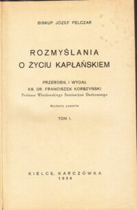 Miniatura okładki Pelczar Józef Rozmyślania o życiu kapłańskiem. Tom I.