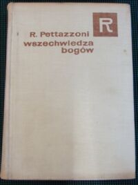 Miniatura okładki Pettazzoni Raffaele Wszechwiedza bogów.