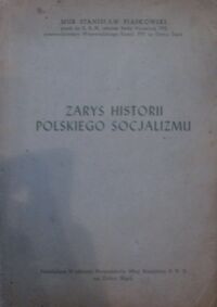 Miniatura okładki Piaskowski Stanisław Zarys historii polskiego socjalizmu.