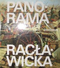 Miniatura okładki Piątek Józef, Dolistowska Małgorzata /tekst/ Arczyński Stefan /fotografie/ Panorama Racławicka.