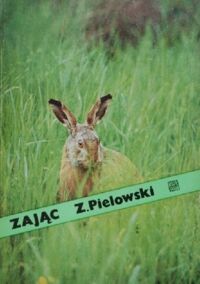 Zdjęcie nr 1 okładki Pielowski Zygmunt	 Zając.