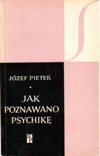 Miniatura okładki Pieter Józef Jak poznawano psychikę. /SYGNAŁY/