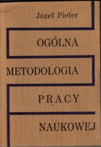 Miniatura okładki Pieter Józef Ogólna metodologia pracy naukowej.