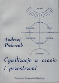 Miniatura okładki Piskozub Andrzej Cywilizacje w czasie i przestrzeni.