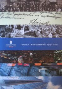 Miniatura okładki  PKO Bank Polski. Tradycja i nowoczesność 1991-2009.