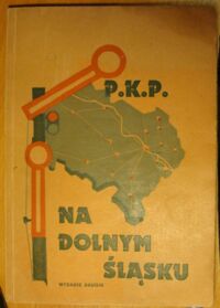 Miniatura okładki  PKP na Dolnym Śląsku.