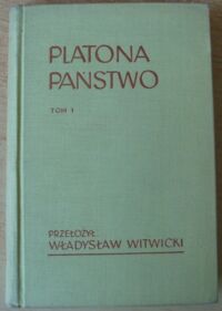 Miniatura okładki Platon /oprac. W. Witwicki/ Państwo. Tom I.