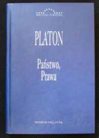 Miniatura okładki Platon /przekł. Władysław Witwicki/ Państwo, Prawa(VII ksiąg). 
/Biblioteka Europejska/