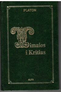 Miniatura okładki Platon /przeł. W. Witwicki/ Timaios i Kritas.