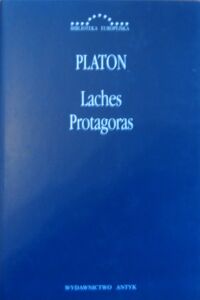 Miniatura okładki Platon /przeł. W.Witwicki/ Laches. Protagoras. /Biblioteka Europejska/