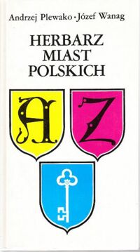 Miniatura okładki Plewako Andrzej, Wanag Józef Herbarz miast polskich.