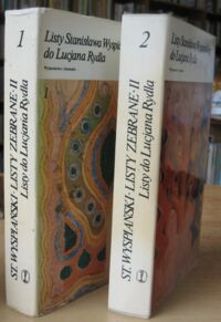 Zdjęcie nr 2 okładki Płoszewski L. , Rydlowa M. /oprac./ Listy Stanisława Wyspiańskiego do Lucjana Rydla. Cz. 1-2. Cz.1 - Listy i Notatnik z podróży. Cz.2 - Dodatek krytyczny. /Listy zebrane. Tom II/