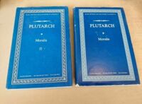 Miniatura okładki Plutarch Moralia (Wybór). Tom I-II. /Biblioteka Klasyków Filozofii/