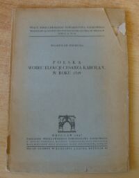 Miniatura okładki Pociecha Władysław Polska wobec elekcji cesarza Karola V w roku 1519.