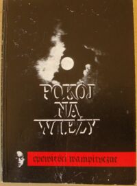 Miniatura okładki  Pokój na wieży. Opowieści wampiryczne.