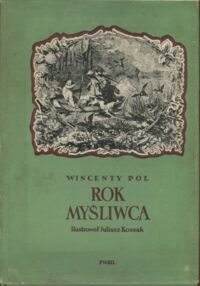 Miniatura okładki Pol Wincenty /il. Kossak Juliusz/ Rok myśliwca.