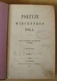 Zdjęcie nr 2 okładki Pol Wincenty Poezyje. Nowe poprawne i powiększone wydanie. Tom I. Pamiętniki JM. Pana B. Winnickiego w trzech częściach.