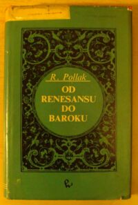 Miniatura okładki Pollak Roman Od renesansu do baroku.