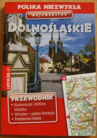 Miniatura okładki  Polska niezwykła. Województwo dolnośląskie.