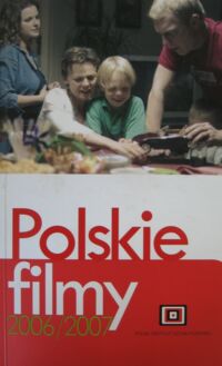 Miniatura okładki  Polskie filmy 2006/2007.