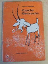 Miniatura okładki Porazińska Janina /ilustr. M. Pokora/ Kozucha Kłamczucha.