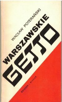 Miniatura okładki Poterański Wacław Warszawskie getto.