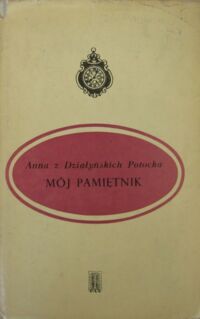 Miniatura okładki Potocka Anna z Działyńskich Mój pamiętnik.