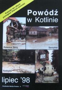 Miniatura okładki  Powódź w Kotlinie. Lipiec '98.