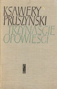 Miniatura okładki Pruszyński Ksawery Trzynaście opowieści.