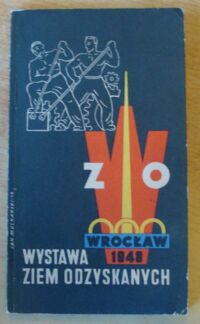 Miniatura okładki Pruszyński Ksawery Wystawa Ziem Odzyskanych.