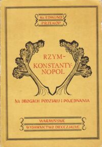 Miniatura okładki Przekop Edmund Rzym-Konstantynopol. Na drogach podziału i pojednania.