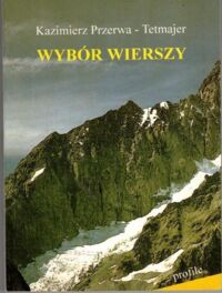 Miniatura okładki Przerwa-Tetmajer Kazimierz Wybór wierszy.  