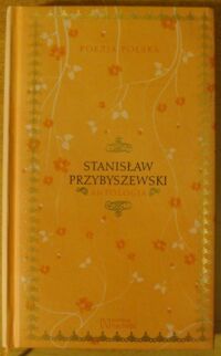 Miniatura okładki Przybyszewski Stanisław Antologia. /Poezja Polska. Tom 90/