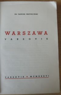 Zdjęcie nr 3 okładki Przypkowski Tadeusz Warszawa. Varsovie.