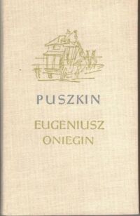 Miniatura okładki Puszkin Aleksander /przekł. A. Ważyk, ilustr. A. Kurkowski/ Eugeniusz Oniegin. 