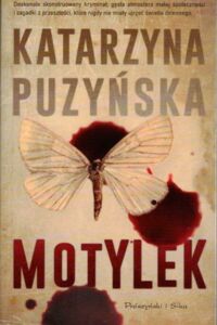 Miniatura okładki Puzyńska Katarzyna  Motylek. /Cykl Lipowo. Tom I/