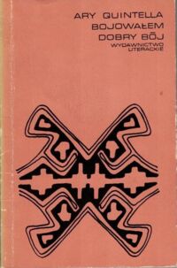 Miniatura okładki Quintella Ary Bojowałem dobry bój. /Proza Iberoamerykańska/