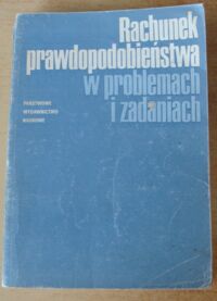 Miniatura okładki  Rachunek prawdopodobieństwa w zadaniach i problemach.