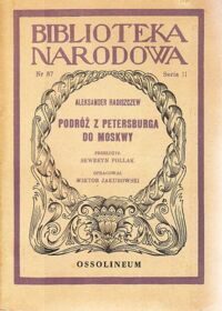 Miniatura okładki Radiszczew Aleksander Podróż z Petersburga do Moskwy. Ser.II. Nr 87.