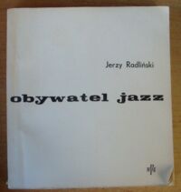 Miniatura okładki Radliński Jerzy Obywatel Jazz.