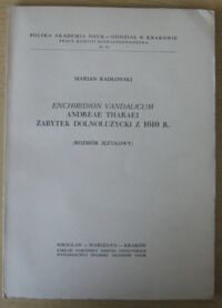 Miniatura okładki Radłowski Marian Enchiridion Vandalicum Andreae Tharaei. Zabytek dolnołużycki z 1610 r. (Rozbiór językowy).