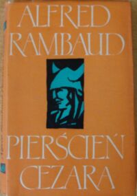 Miniatura okładki Rambaud Alfred Pierścień cezara. Powieść.